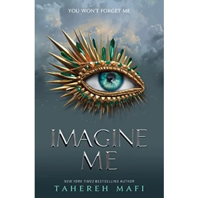 Abbildung von Imagine Me: TikTok Made Me Buy It! the most addictive YA fantasy series of year (Shatter Me)