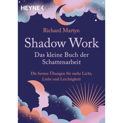 Abbildung von Shadow Work Das kleine Buch der Schattenarbeit: Die besten Übungen für mehr Licht, Liebe und Leichtigkeit