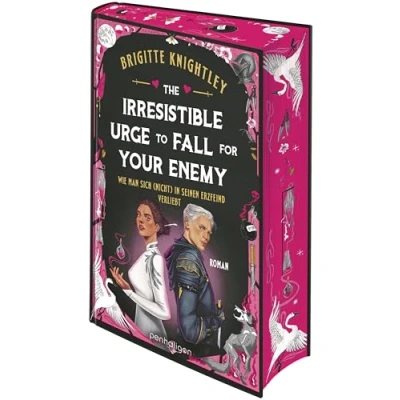 Abbildung von The Irresistible Urge to Fall for Your Enemy Wie man sich (nicht) in seinen Erzfeind verliebt: Roman Die herrlich durchgeknalle Slowburn Romantasy Sensation auf Deutsch (Dearly Beloathed, Band 1)