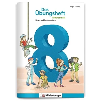 Abbildung von Das Übungsheft Mathematik 8: Denk und Rechentraining Lernheft für 8. Klasse Mathe, Übungen zu Kopfrechnen, Potenz Bruchrechnung, inkl. Lösungsheft Sticker