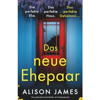 Abbildung von Das neue Ehepaar: Ein packender Psychothriller mit Suchtpotenzial