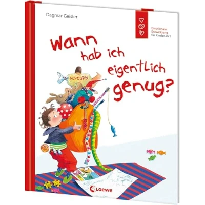 Abbildung von Wann hab ich eigentlich genug? (Starke Kinder, glückliche Eltern): Emotionale Entwicklung für Kinder ab 3