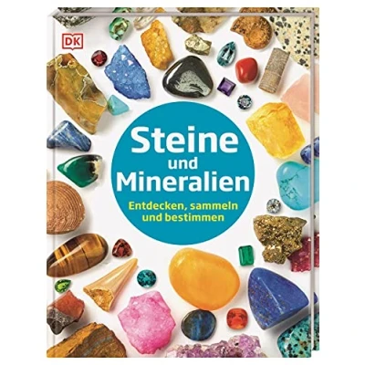 Abbildung von Steine und Mineralien: Entdecken, sammeln bestimmen. Reich bebildertes Mineralien Lexikon. Für Kinder ab 6 Jahren (Steckbriefe)