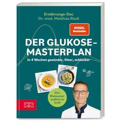 Abbildung von Der Glukose Masterplan: In 4 Wochen gesünder, fitter, schlanker