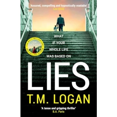 Abbildung von Lies: From THE author of Netflix hit HOLIDAY, a gripping thriller guaranteed to keep you up all night