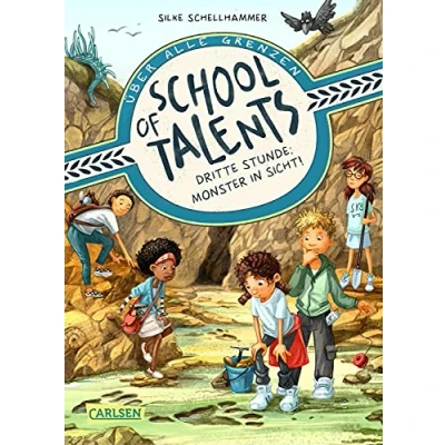 Abbildung von School of Talents 3: Dritte Stunde: Monster in Sicht!: Tiere verstehen, durch Wände laufen und sich verwandeln: Diese Schulreihe ab 8 ist randvoll mit fantastischen Talenten! (3)