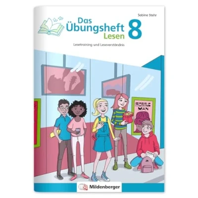 Abbildung von Das Übungsheft Lesen 8: Lesetraining und Leseverständnis Lernheft für 8. Klasse Deutsch, Lesekompetenz trainieren in der Sekundarstufe, inkl. Lösungsheft Sticker