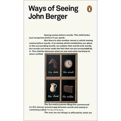 Abbildung von Ways of Seeing: John Berger (Penguin Modern Classics)