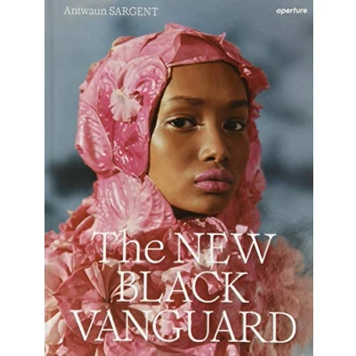 Abbildung von The New Black Vanguard: Photography Between Art and Fashion