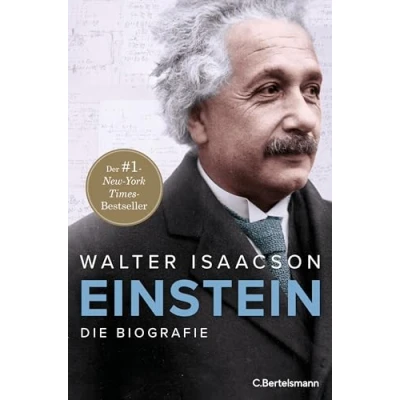 Abbildung von Einstein: Die Biografie der New York Times Bestseller Nr.1 vom Autor Weltbestseller zu Steve Jobs und Elon Musk mit über 30 s/w Abbildungen