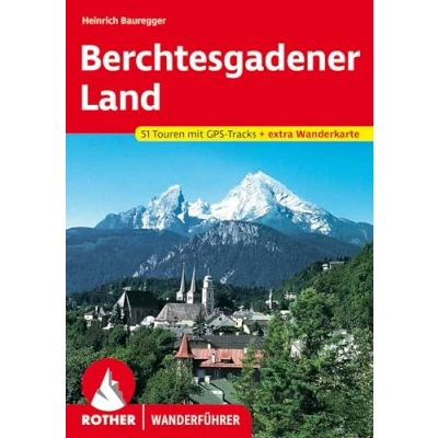 Abbildung von Berchtesgadener Land: Die schönsten Tal und Höhenwanderungen. 51 Touren mit GPS Tracks + extra Wanderkarte (Rother Wanderführer)