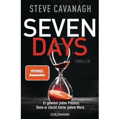 Abbildung von Seven Days: Thriller. der neue Thriller vom Autor SPIEGEL Bestseller THIRTEEN und FIFTY (Eddie Flynn Reihe, Band 6)