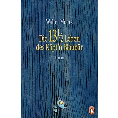 Abbildung von Die 13 ½ Leben des Käpt&#039;n Blaubär: Roman