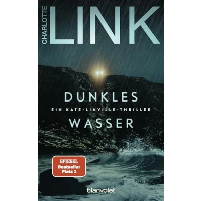 Abbildung von Dunkles Wasser: Ein Kate Linville Thriller (Die Reihe, Band 5)