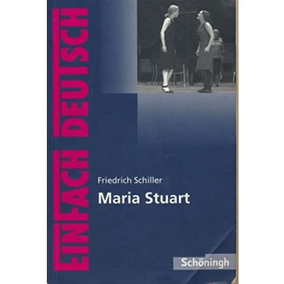 Abbildung von EinFach Deutsch Textausgaben: Friedrich Schiller: Maria Stuart: Ein Trauerspiel. Gymnasiale Oberstufe