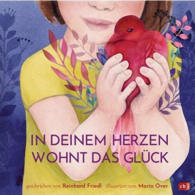 Abbildung von In deinem Herzen wohnt das Glück: Ein berührendes und philosophisches Geschenkbuch über unser wichtigstes Sinnesorgan: Herz