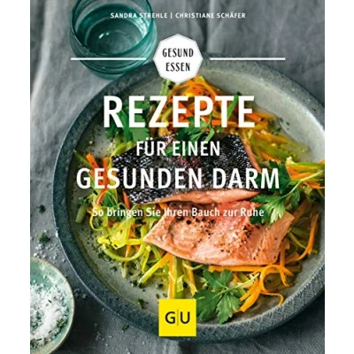 Abbildung von Rezepte für einen gesunden Darm: So bringen Sie Ihren Bauch zur Ruhe (GU Gesund essen)