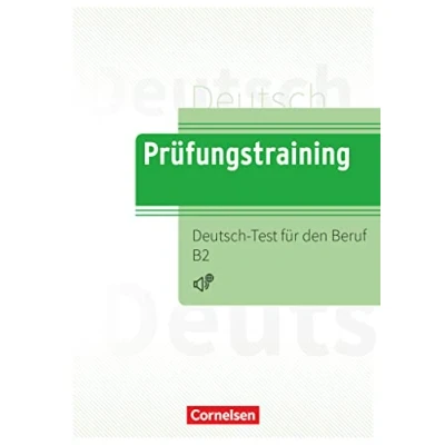 Abbildung von Prüfungstraining DaF B2: Deutsch Test für den Beruf B2 Übungsbuch mit Lösungen und Audios als Download