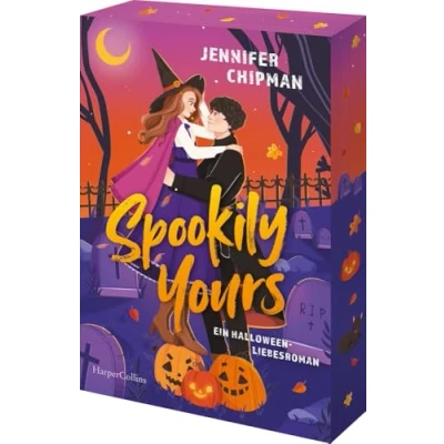 Abbildung von Spookily Yours: Eine Pumpkin Lovestory Knisternde paranormale Romance mit Hexen und Dämonen Für Fans von »Gilmore Girls« »Vampire Diaries« Erstauflage limitiertem Farbschnitt