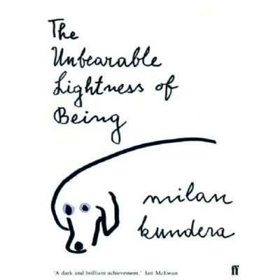 Abbildung von The Unbearable Lightness of Being: &#039;A dark and brilliant achievement&#039; (Ian McEwan)