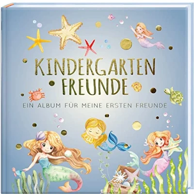 Abbildung von Kindergartenfreunde MEERJUNGFRAU: ein Album für meine ersten Freunde (Freundebuch Kindergarten 3 Jahre) PAPERISH® (PAPERISH Geschenkbuch)