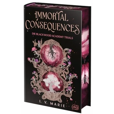 Abbildung von Immortal Consequences Die Blackwood Academy Trials: Eine düstere Dark Academia Fantasy voller Geheimnisse und Romantik. Mit Farbschnitt in limitierter Auflage (Die Reihe, Band 1)