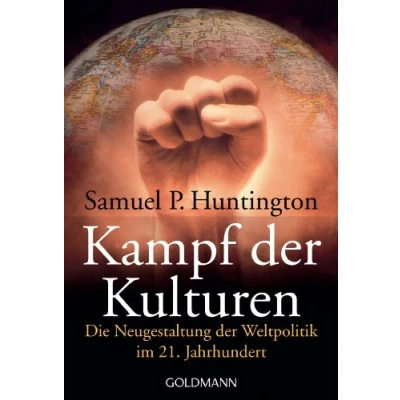 Abbildung von Kampf der Kulturen: Die Neugestaltung Weltpolitik im 21. Jahrhundert