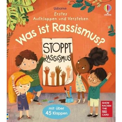 Abbildung von Erstes Aufklappen und Verstehen: Was ist Rassismus?: Sachbilderbuch mit Klappen, das altersgerechte Antworten auf vielfältige Kinderfragen zum Thema Rassismus gibt ab 4 Jahren