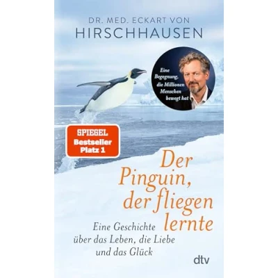 Abbildung von der Pinguin, fliegen lernte: Eine Geschichte über Das Leben, die Liebe und Glück perfekte Geschenkbuch für dich alle, gerade ein bisschen Inspiration Herzenswärme brauchen