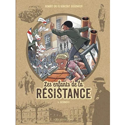 Abbildung von Les enfants de la resistance 6/ Desobeir !