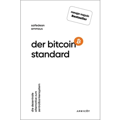 Abbildung von Der Bitcoin Standard: Die dezentrale Alternative zum Zentralbankensystem