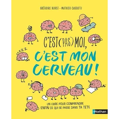Abbildung von c&#039;est (pas) moi, mon cerveau