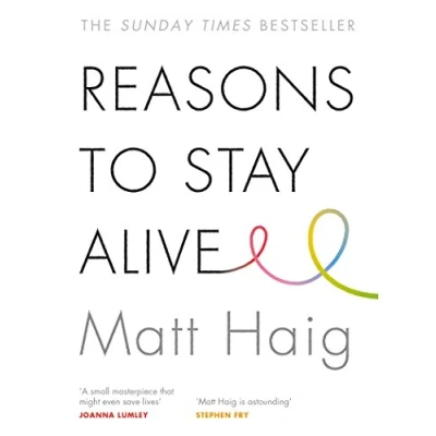 Abbildung von Reasons to Stay Alive: Ausgezeichnet: Books Are My Bag Readers Awards Non Fiction, 2016