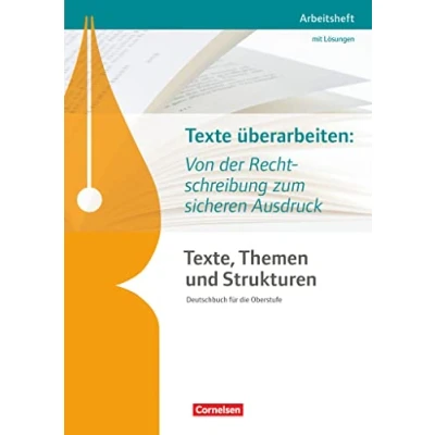Abbildung von Texte, Themen und Strukturen Arbeitshefte Abiturvorbereitung Themenhefte (Neubearbeitung): Texte überarbeiten: Von der Rechtschreibung zum ... Arbeitsheft mit eingelegtem Lösungsheft