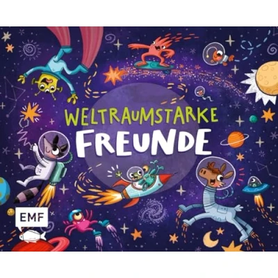Abbildung von Weltraumstarke Freunde Das Freundebuch: Mit vielen galaktischen Mitmachseiten zum Ausfüllen und Gestalten