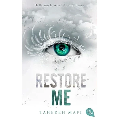 Abbildung von Restore Me: Die Fortsetzung der mitreißenden Romantasy Reihe. TikTok made Me buy it (Die Shatter Reihe, Band 4)