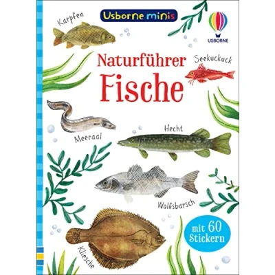 Abbildung von Usborne Minis Naturführer: Fische: mit 60 Stickern (Usborne Reihe)