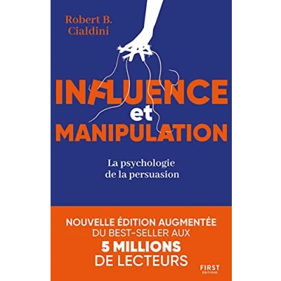Abbildung von Influence et manipulation, 3e édition la psychologie de persuasion