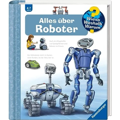 Abbildung von Wieso? Weshalb? Warum?, Band 47: Alles über Roboter