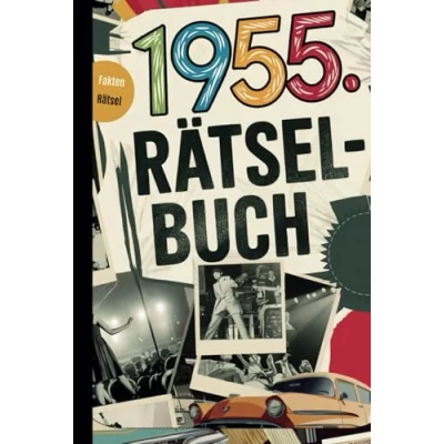 Abbildung von 1955 Das große Erinnerungs Rätselbuch: perfekte Geschenk zum 70. Geburtstag mit kniffligen Rätseln, spannenden Fakten und nostalgischen Momenten