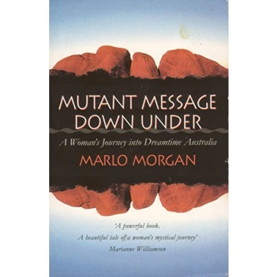 Abbildung von Mutant Message Down Under: A Woman&#039;s Journey into Dreamtime Australia