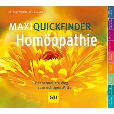 Abbildung von MaxiQuickfinder Homöopathie: Der schnellste Weg zum richtigen Mittel (Alternativmedizin)