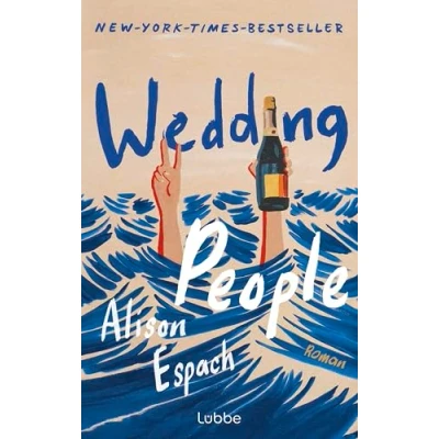 Abbildung von Wedding People (deutsche Ausgabe): Roman Witzig und berührend zugleich: eine Hommage an die Kraft menschlicher Bindungen