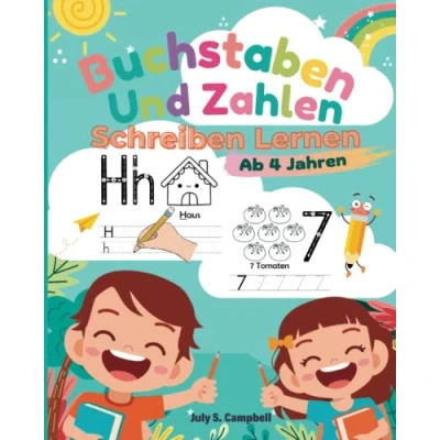 Abbildung von Buchstaben und Zahlen Schreiben Lernen Ab 4 Jahren: Kindergarten Lernbuch Jahre für Erste