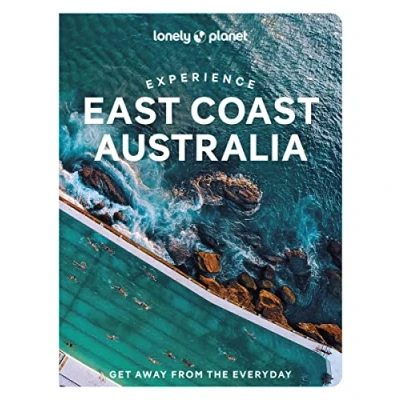 Abbildung von Lonely Planet Experience East Coast Australia: Get away from the everyday (Travel Guide)