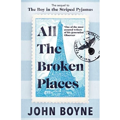 Abbildung von All The Broken Places: Sequel to Boy In Striped Pyjamas