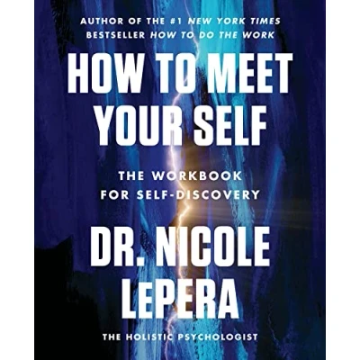 Abbildung von HOW TO MEET YOUR SELF Nicole LePera Broschur