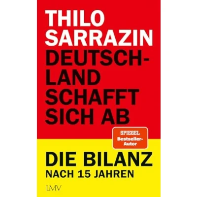 Abbildung von Deutschland schafft sich ab: Die Bilanz nach 15 Jahren