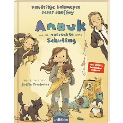 Abbildung von Anouk und der verrückte erste Schultag: Lustiges Kinderbuch zur Einschulung von Hendrikje Balsmeyer Peter Maffay zum Vorlesen ab 5 Jahre