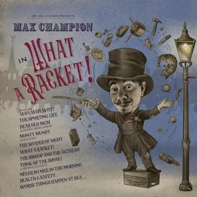 Abbildung von Mr. Joe Jackson presents: Max Champion in ‘What A Racket!’ (1LP Black Vinyl)